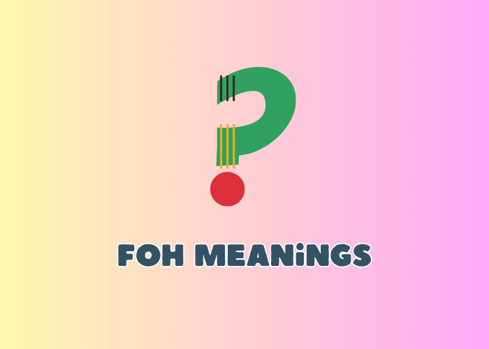 foh meaning in slang