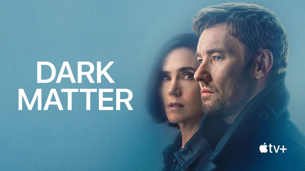 Dark Matter (Apple TV+) - 2024