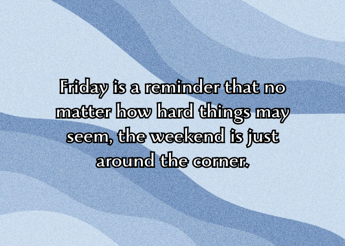 Friday Quotes