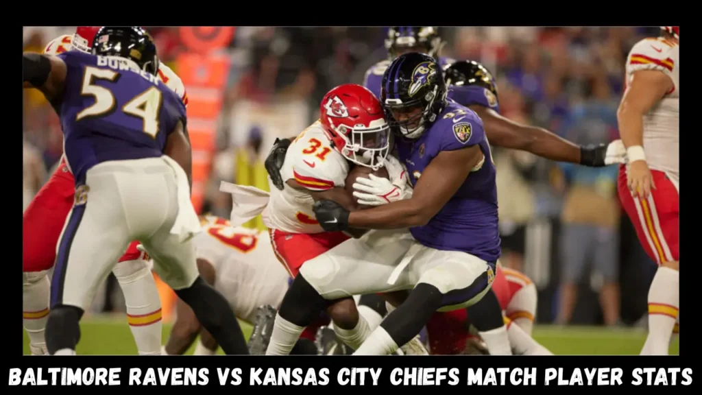 baltimore ravens vs kansas city chiefs match player stats